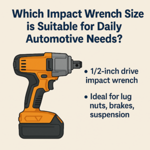 Which Impact Wrench Size Is Suitable for Daily Automotive Needs?